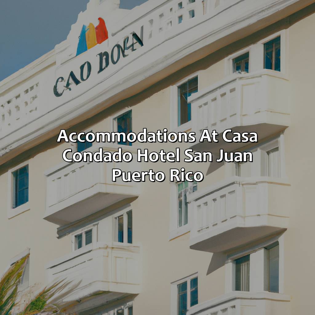Accommodations at Casa Condado Hotel San Juan Puerto Rico-casa condado hotel san juan puerto rico, 
