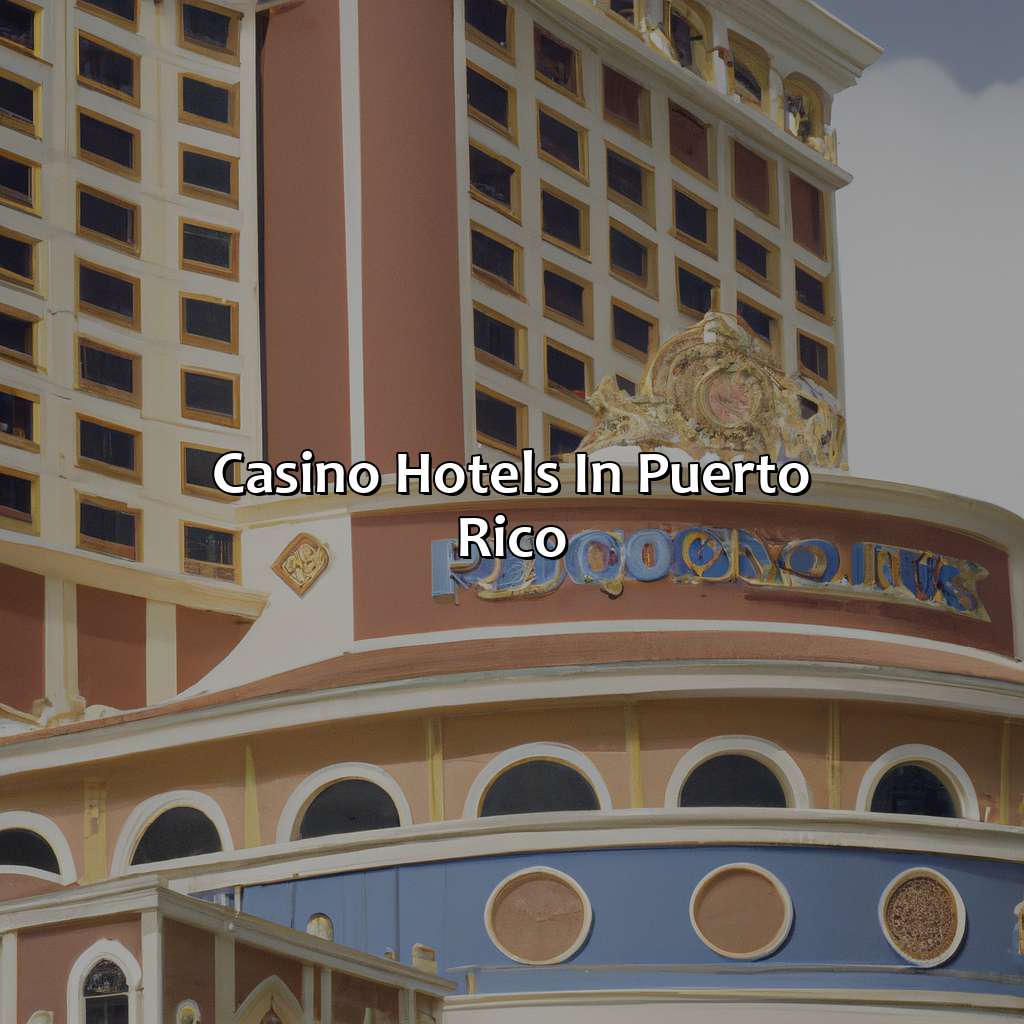 Casino Hotels In Puerto Rico
