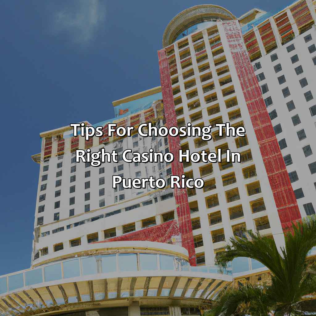 Tips for choosing the right Casino Hotel in Puerto Rico.-casino hotels puerto rico, 
