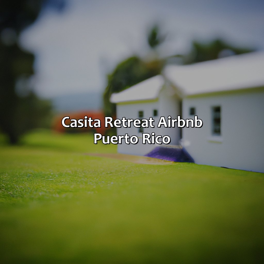 Casita Retreat Airbnb Puerto Rico