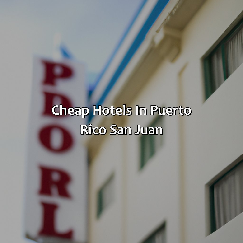 Cheap Hotels In Puerto Rico San Juan