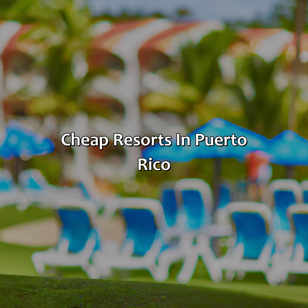 Cheap Resorts In Puerto Rico
