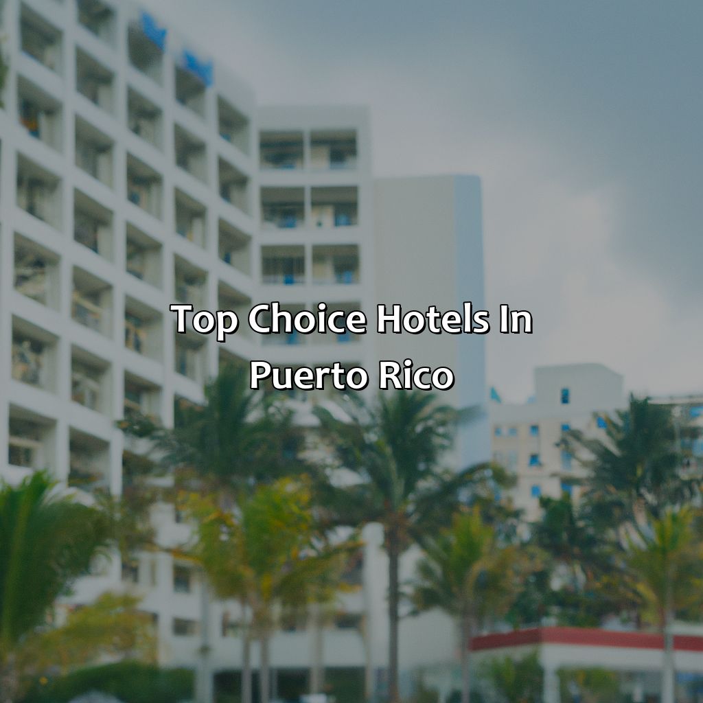 Top Choice Hotels in Puerto Rico-choice hotels in puerto rico, 