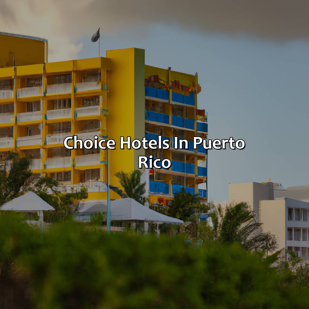Choice Hotels In Puerto Rico