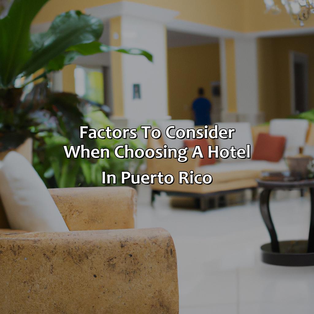 Factors to Consider when Choosing a Hotel in Puerto Rico-choice hotels in puerto rico, 