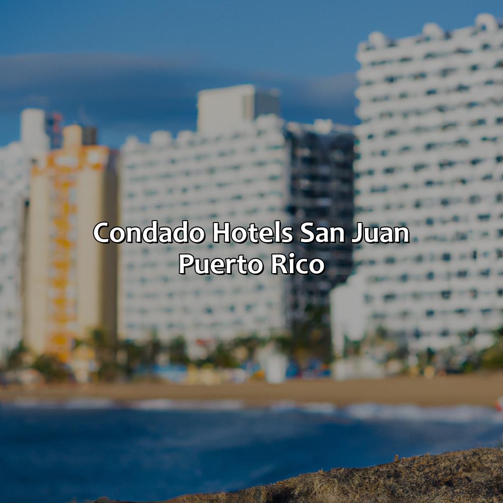 Condado Hotels San Juan Puerto Rico