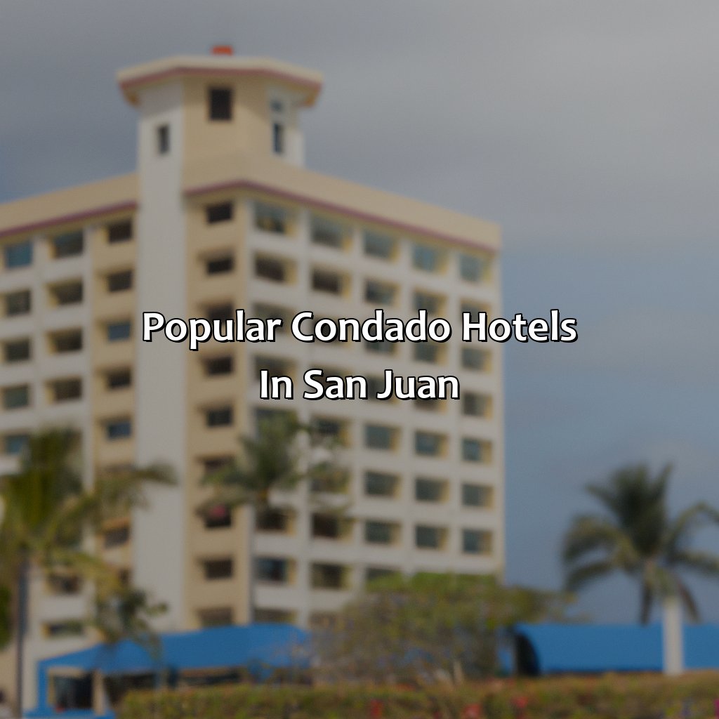 Popular Condado Hotels in San Juan-condado hotels san juan puerto rico, 