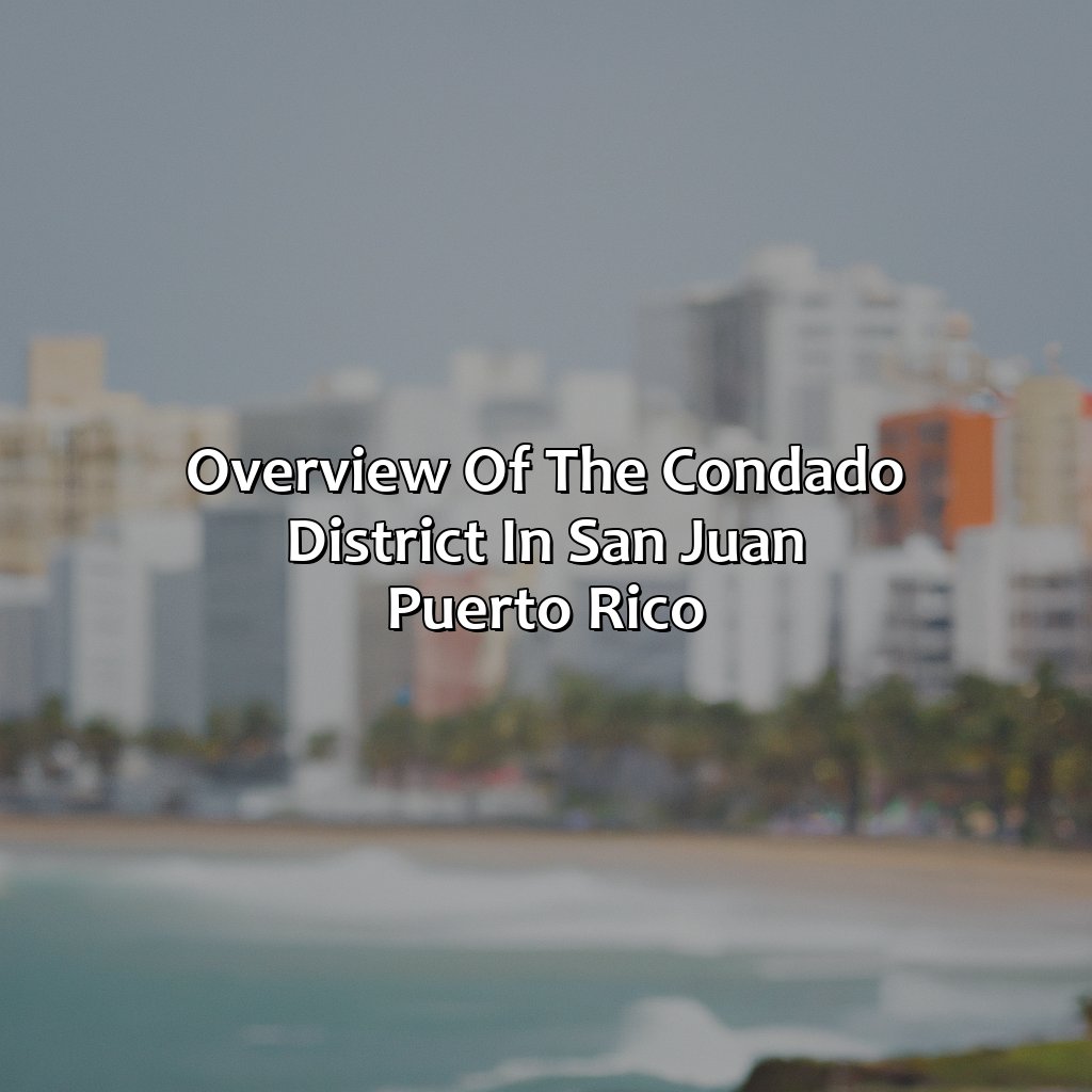 Overview of the Condado District in San Juan, Puerto Rico-condado hotels san juan puerto rico, 