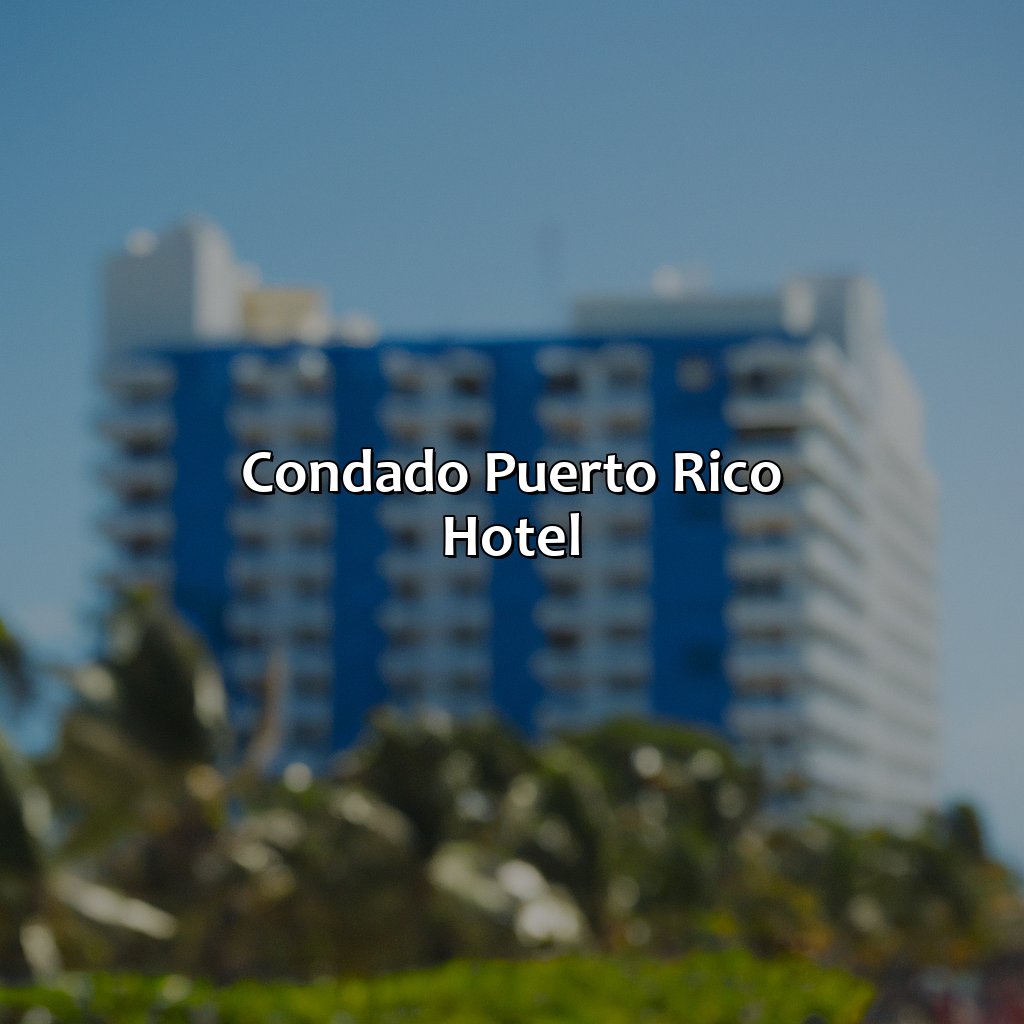 Condado Puerto Rico Hotel