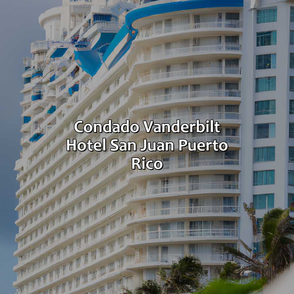 Condado Vanderbilt Hotel San Juan Puerto Rico