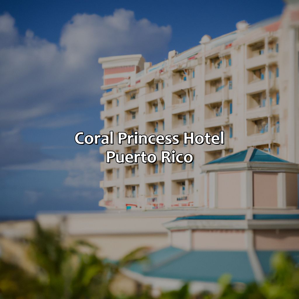 Coral Princess Hotel Puerto Rico