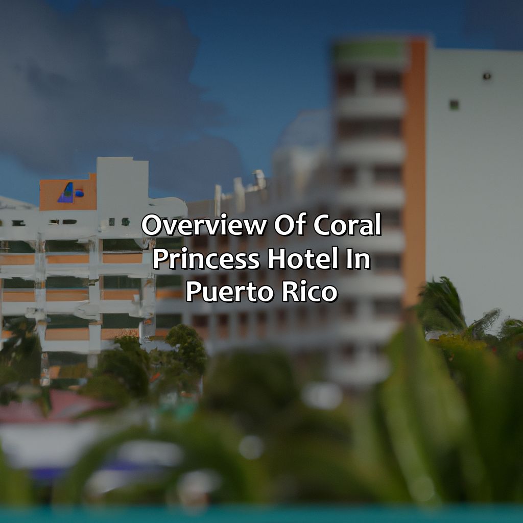 Overview of Coral Princess Hotel in Puerto Rico-coral princess hotel puerto rico, 
