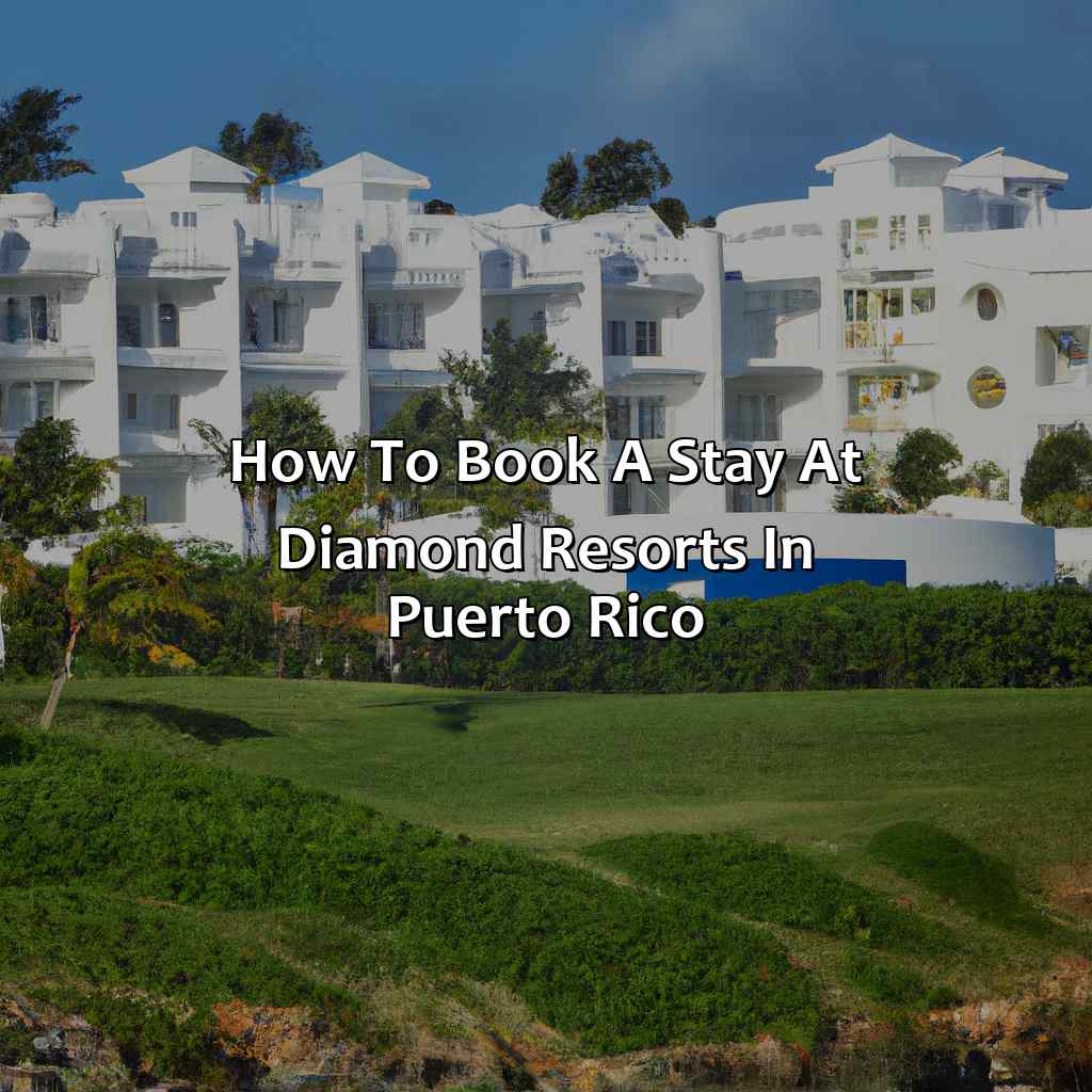 How to Book a Stay at Diamond Resorts in Puerto Rico-diamond resorts in puerto rico, 
