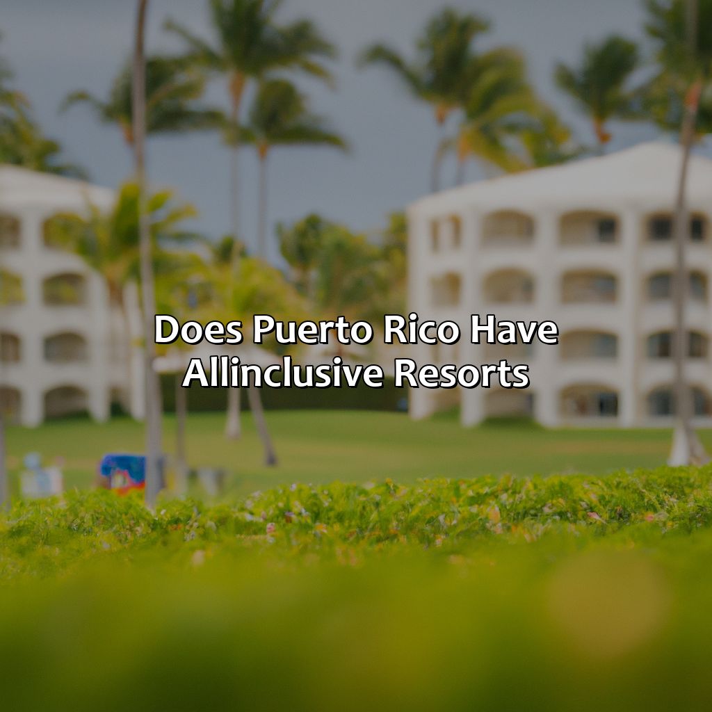 Does Puerto Rico have all-inclusive resorts?-does puerto rico have all-inclusive resorts, 