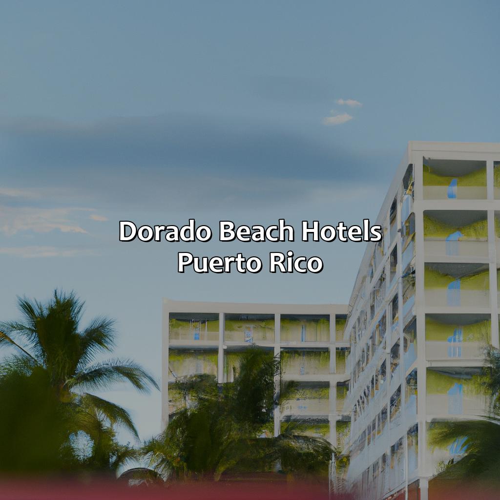 Dorado Beach Hotels Puerto Rico
