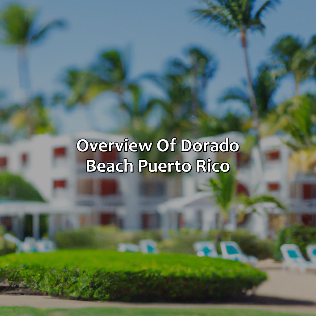 Overview of Dorado Beach, Puerto Rico-dorado beach hotels puerto rico, 