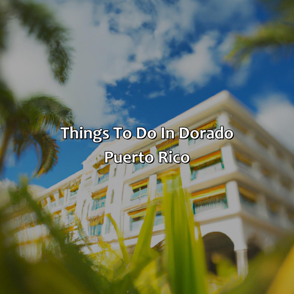 Things to do in Dorado, Puerto Rico-dorado hotels puerto rico, 