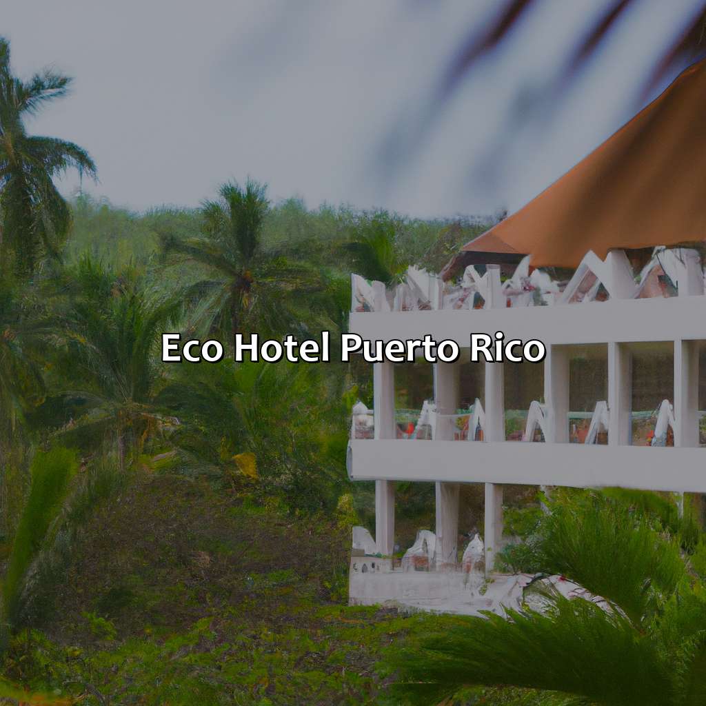 Eco Hotel Puerto Rico