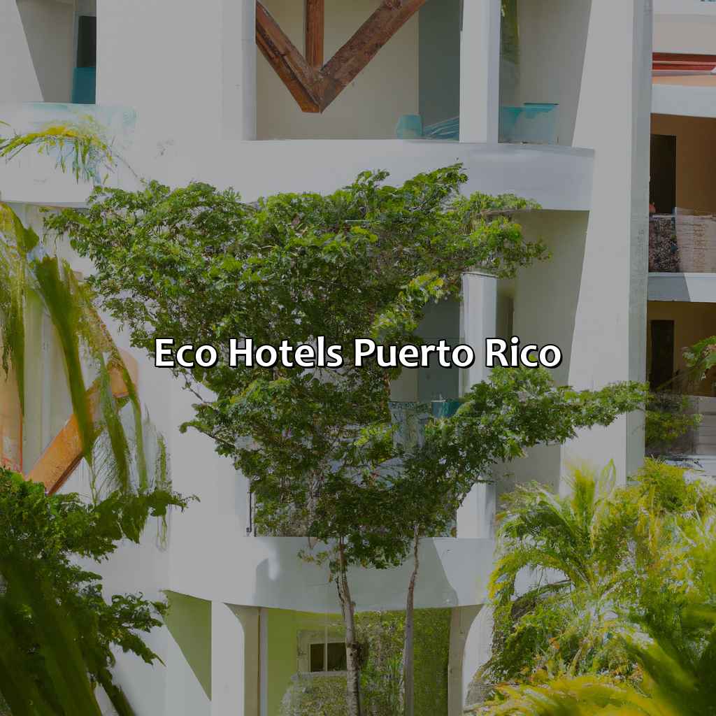 Eco Hotels Puerto Rico