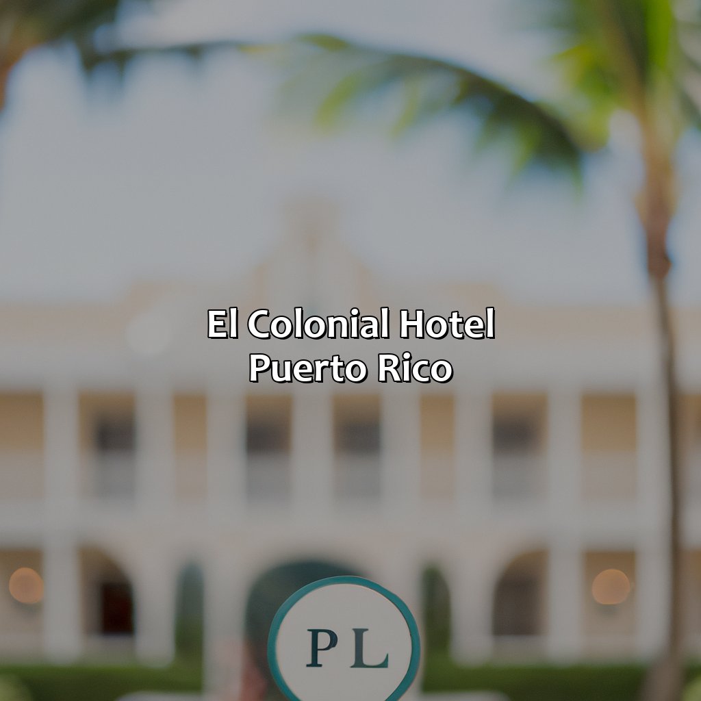 El Colonial Hotel Puerto Rico