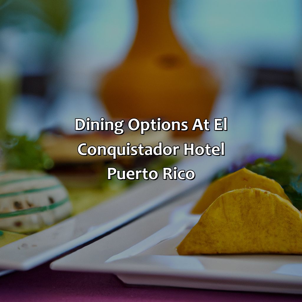 Dining options at El Conquistador Hotel Puerto Rico-el conquistador hotel puerto rico, 