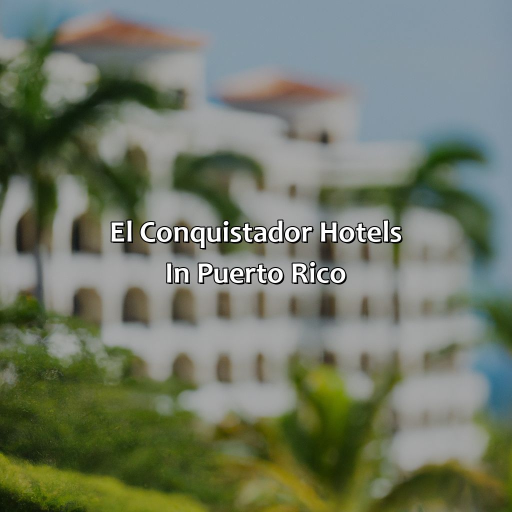 El Conquistador Hotels In Puerto Rico