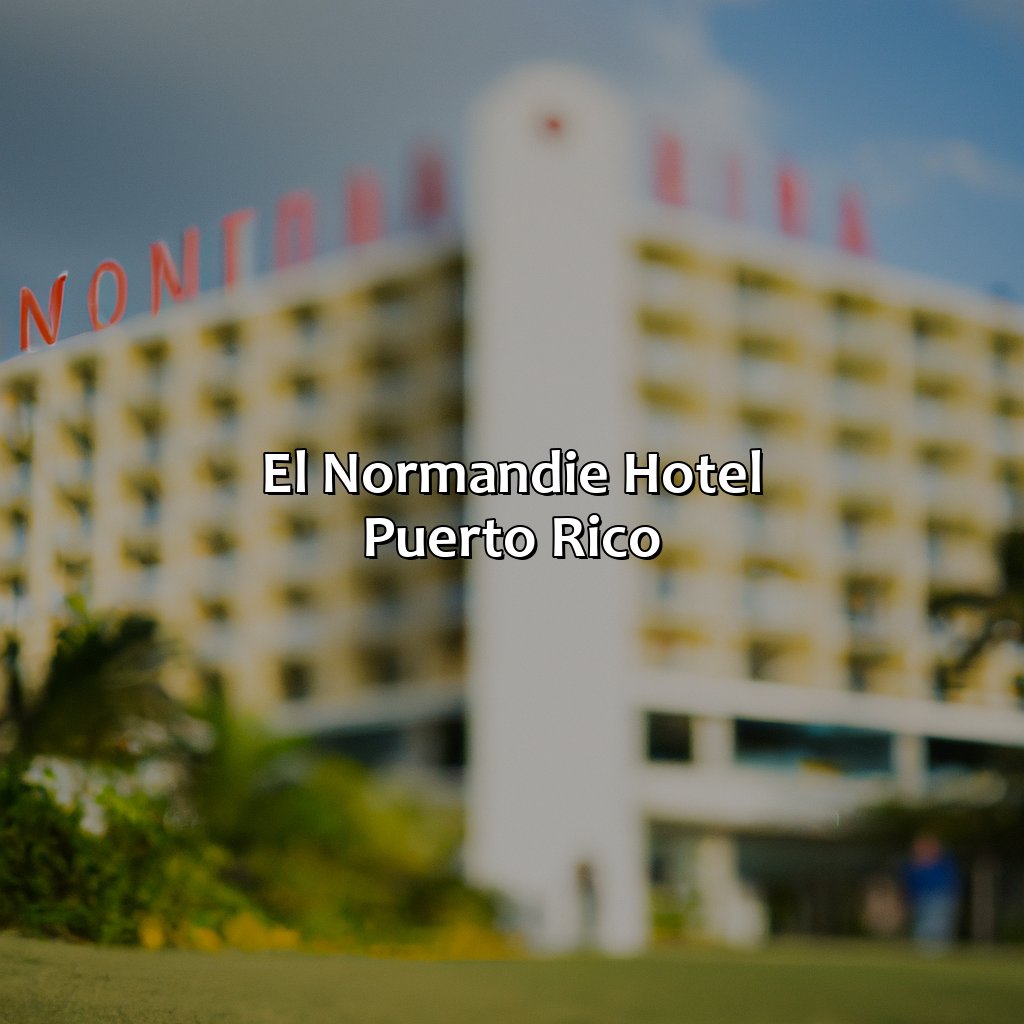 El Normandie Hotel Puerto Rico