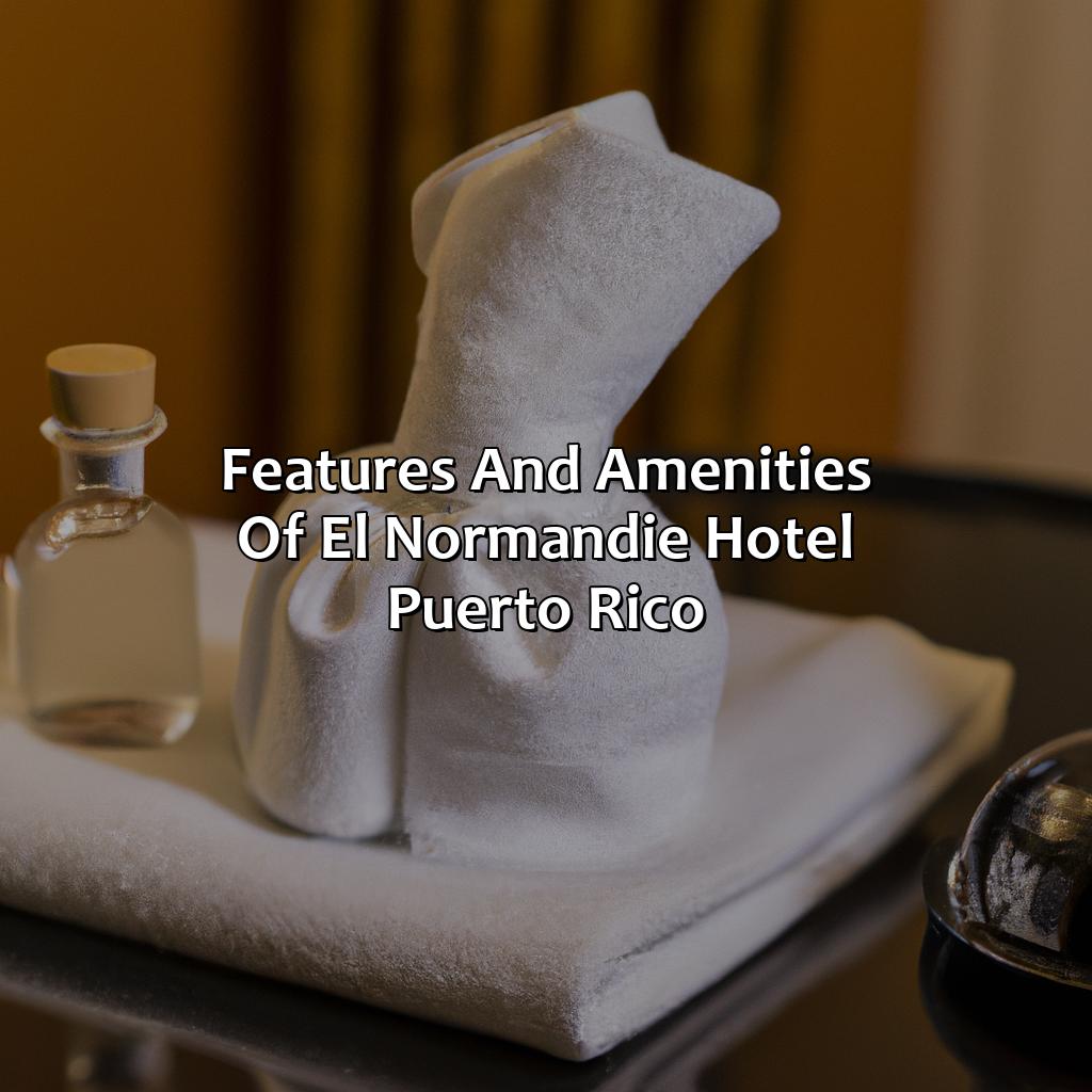 Features and Amenities of El Normandie Hotel Puerto Rico-el normandie hotel puerto rico, 