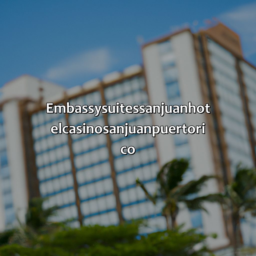 Embassy Suites San Juan Hotel & Casino San Juan Puerto Rico