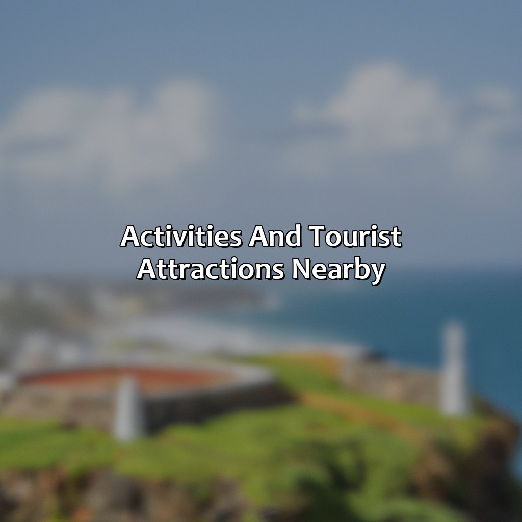 Activities and Tourist Attractions Nearby-fairmont hotel san juan puerto rico, 
