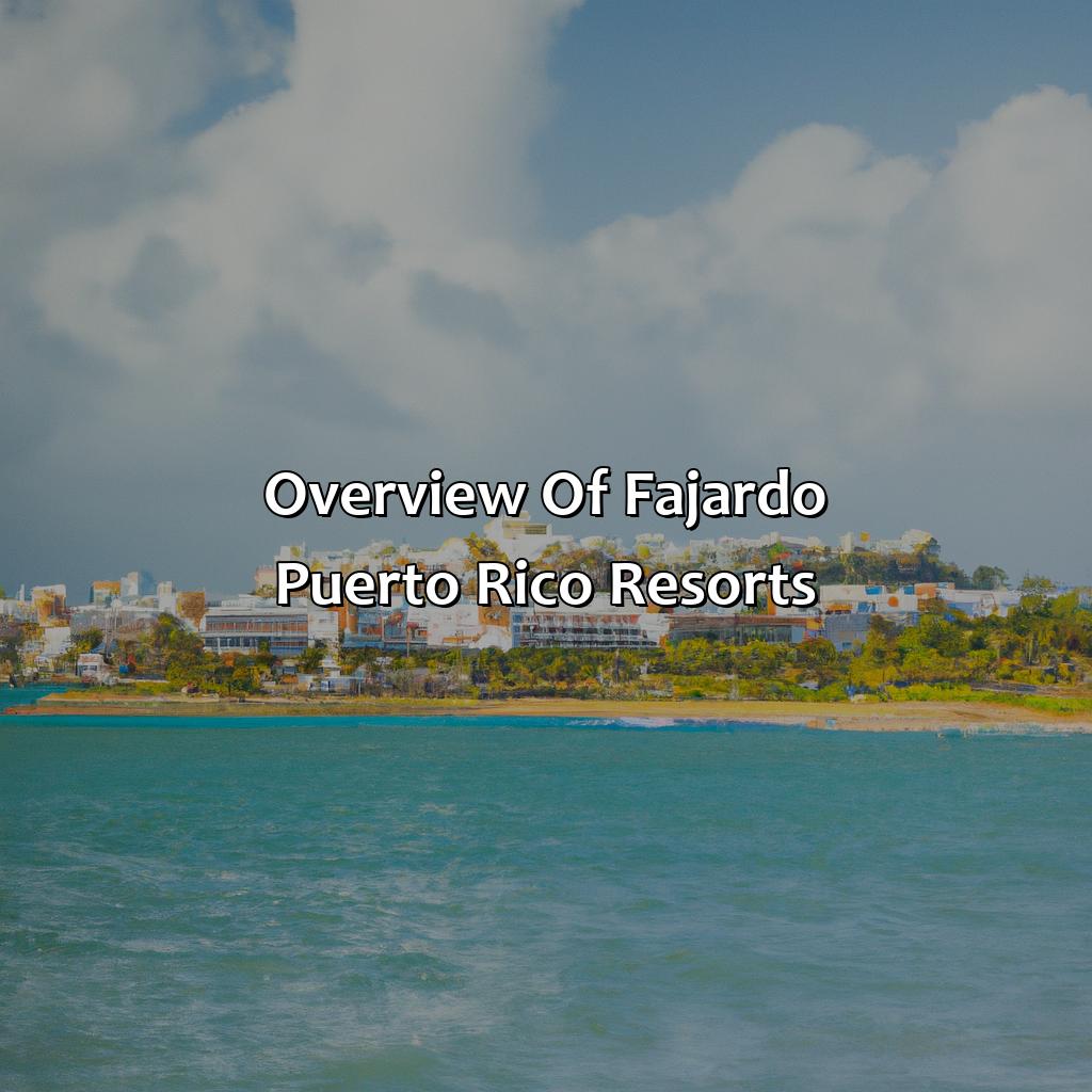 Overview of Fajardo, Puerto Rico resorts-fajardo puerto rico resorts, 