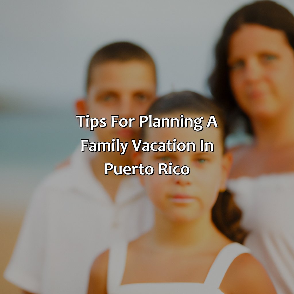 Tips for Planning a Family Vacation in Puerto Rico-family friendly puerto rico resorts, 