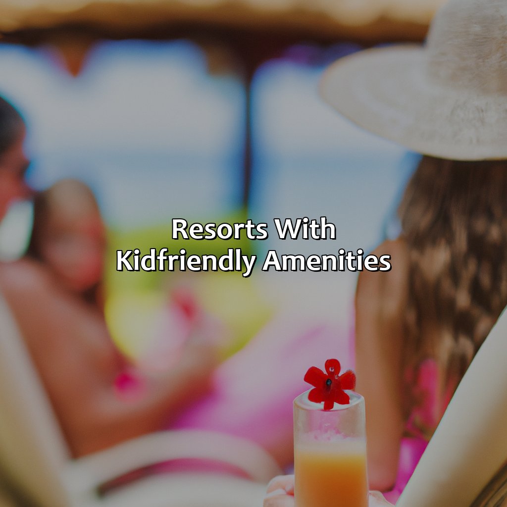Resorts with kid-friendly amenities-family friendly resorts puerto rico, 