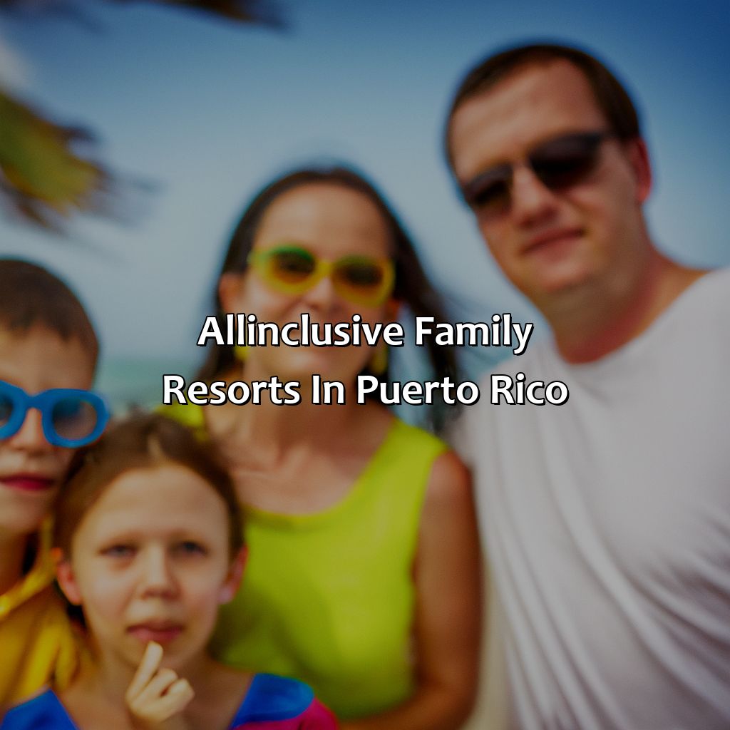 All-Inclusive Family Resorts in Puerto Rico-family friendly resorts puerto rico, 
