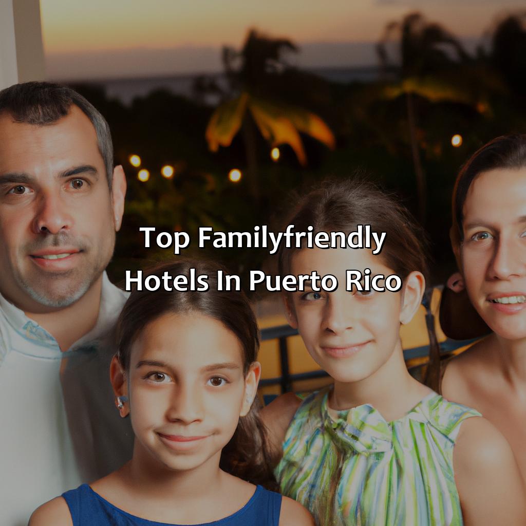 Top Family-Friendly Hotels in Puerto Rico-family hotels in puerto rico, 