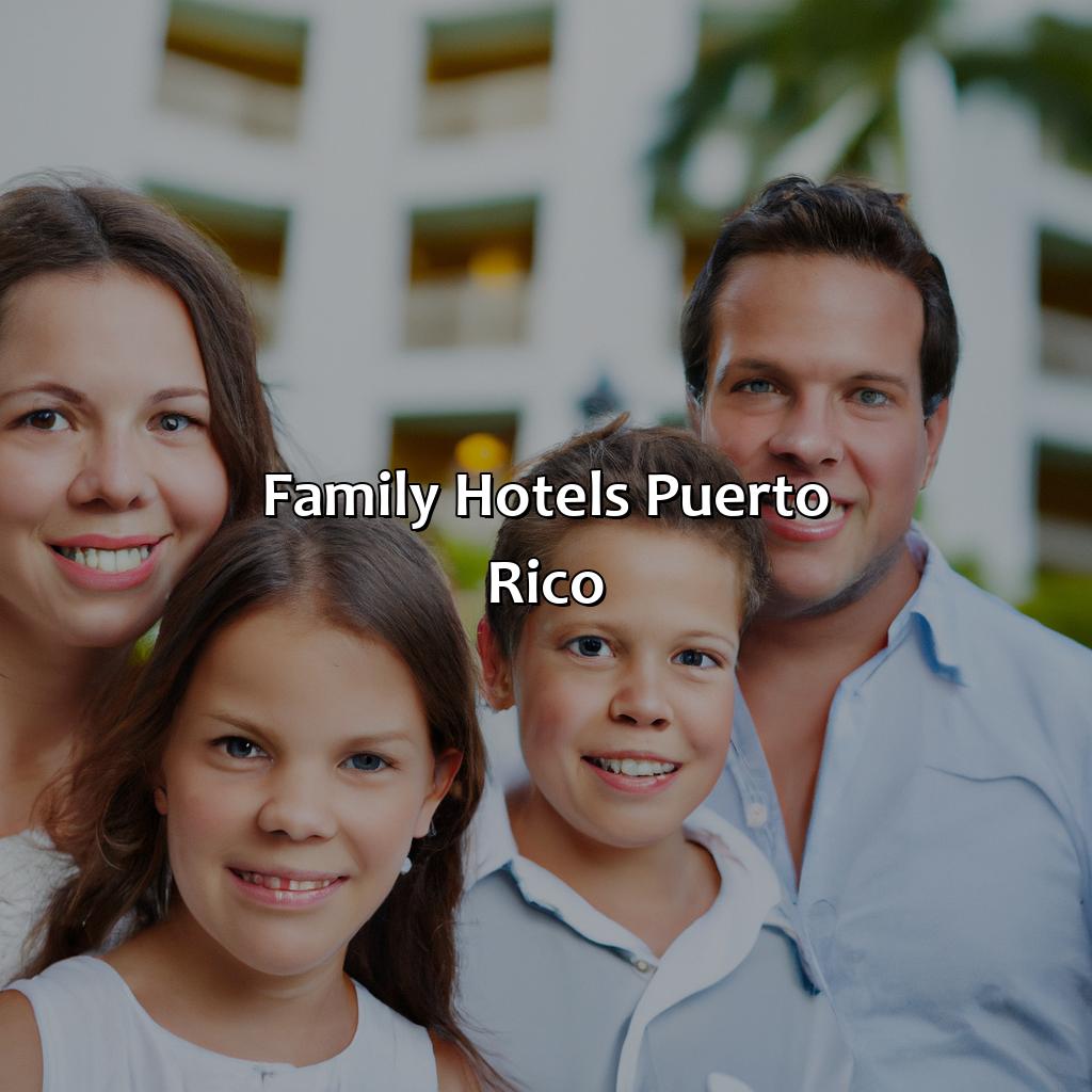 Family Hotels Puerto Rico