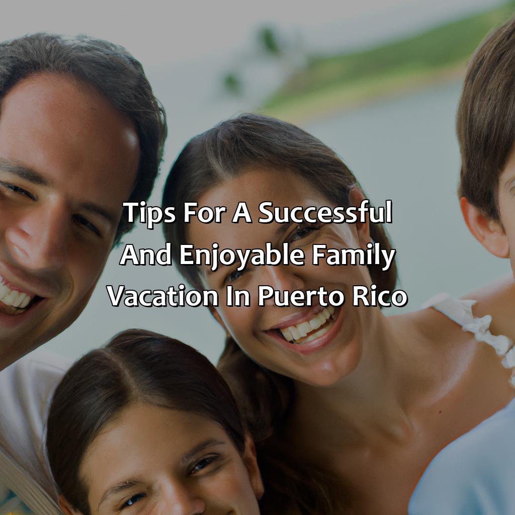 Tips for a Successful and Enjoyable Family Vacation in Puerto Rico.-family resorts in puerto rico, 