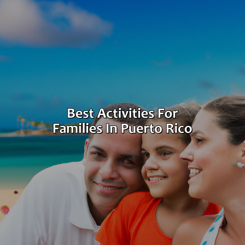 Best activities for families in Puerto Rico-family resorts puerto rico, 