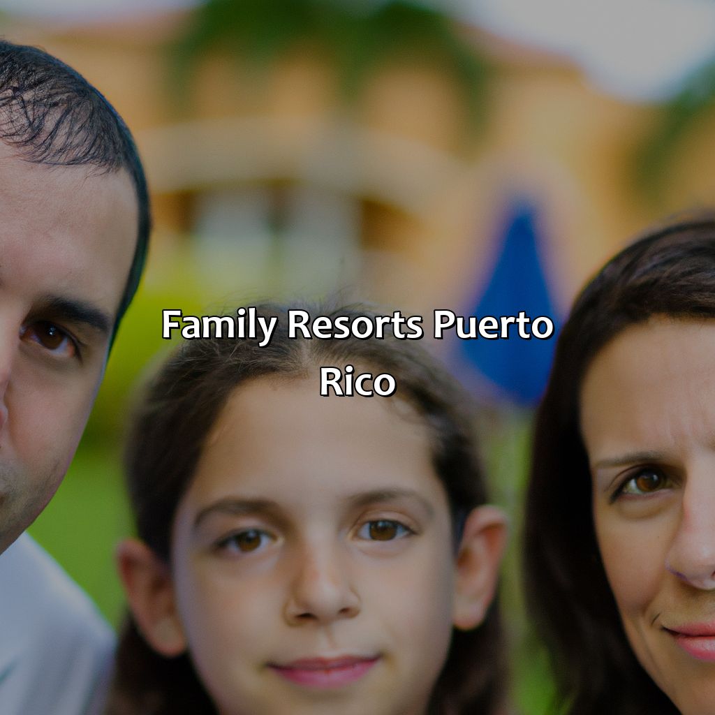 Family Resorts Puerto Rico