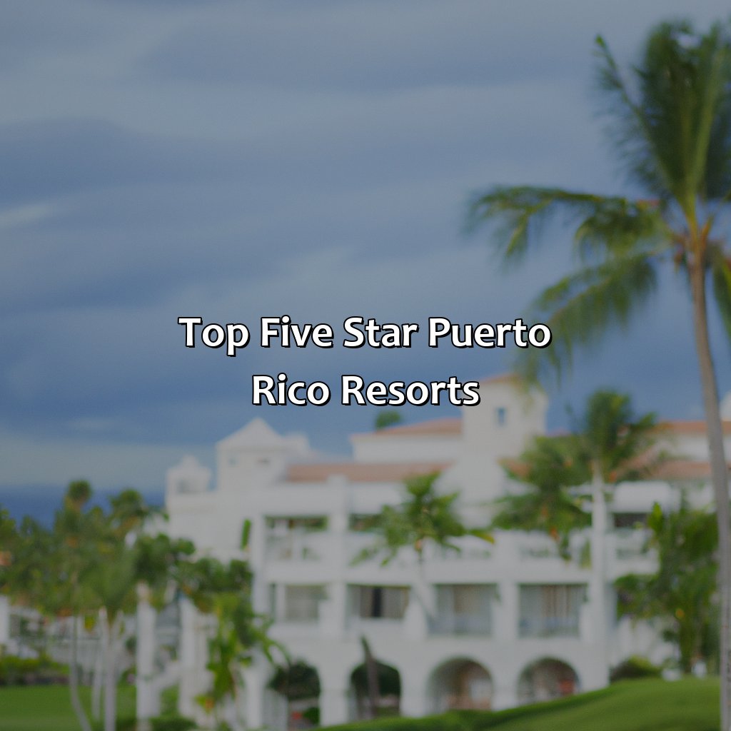 Top Five Star Puerto Rico Resorts-five star puerto rico resorts, 