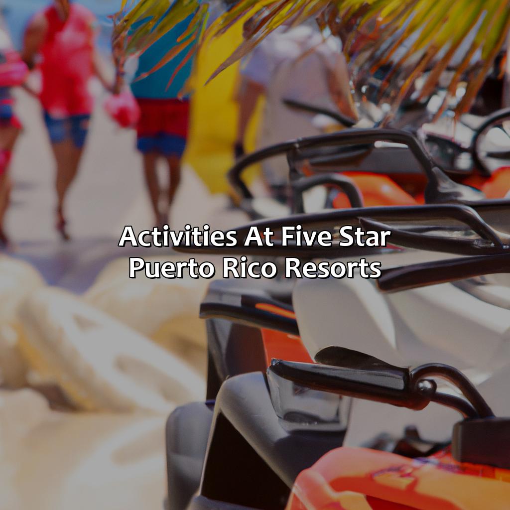 Activities at Five Star Puerto Rico Resorts-five star puerto rico resorts, 