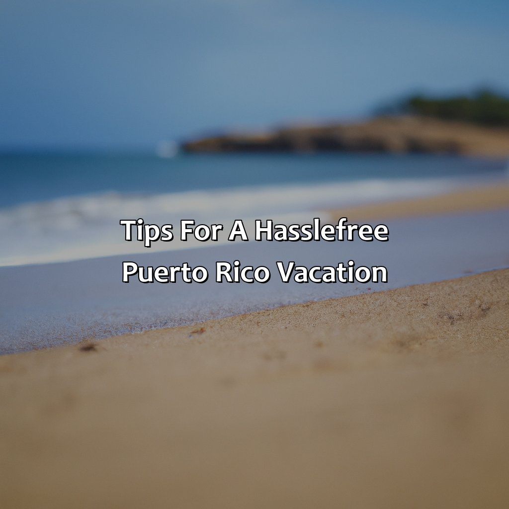 Tips for a Hassle-Free Puerto Rico Vacation-flight and hotel all inclusive puerto rico, 