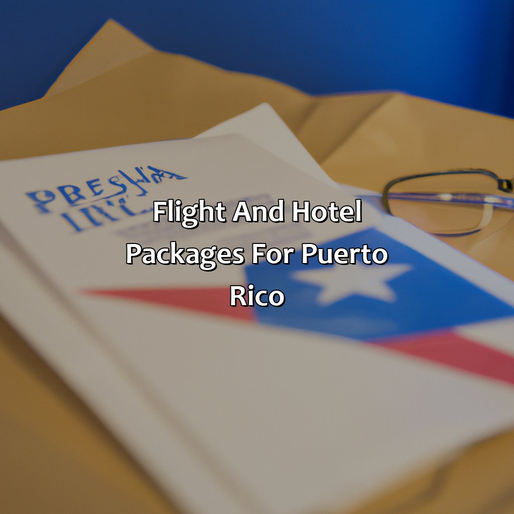 Flight And Hotel Packages For Puerto Rico