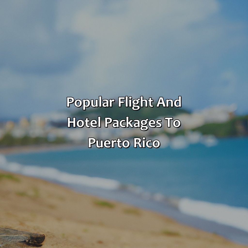 puerto rico flights and hotel packages