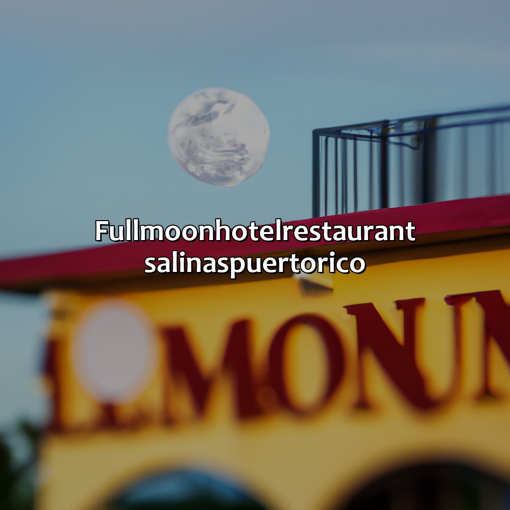 Full Moon Hotel & Restaurant Salinas Puerto Rico