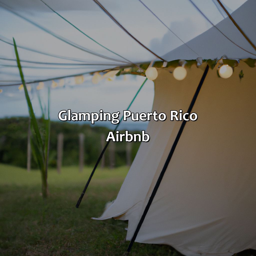 Glamping Puerto Rico Airbnb