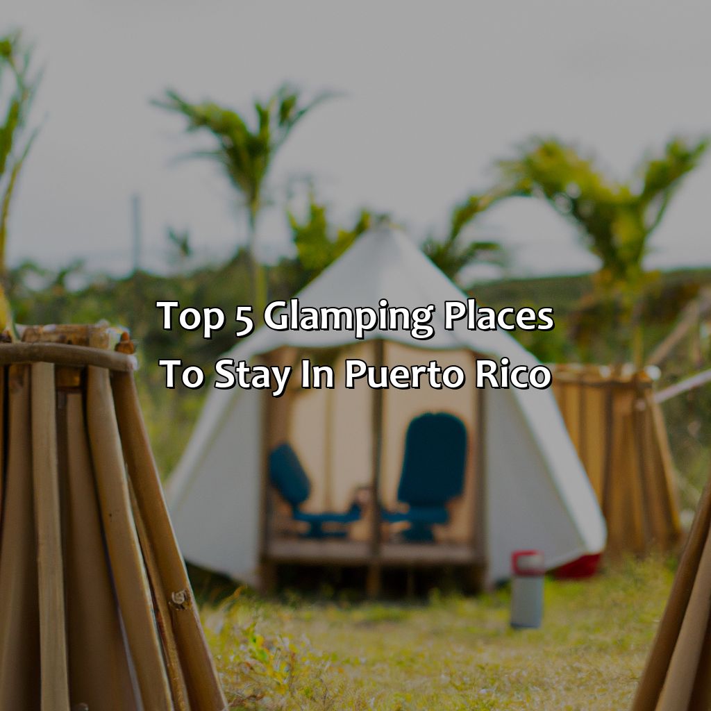 Top 5 Glamping Places to Stay in Puerto Rico-glamping puerto rico airbnb, 