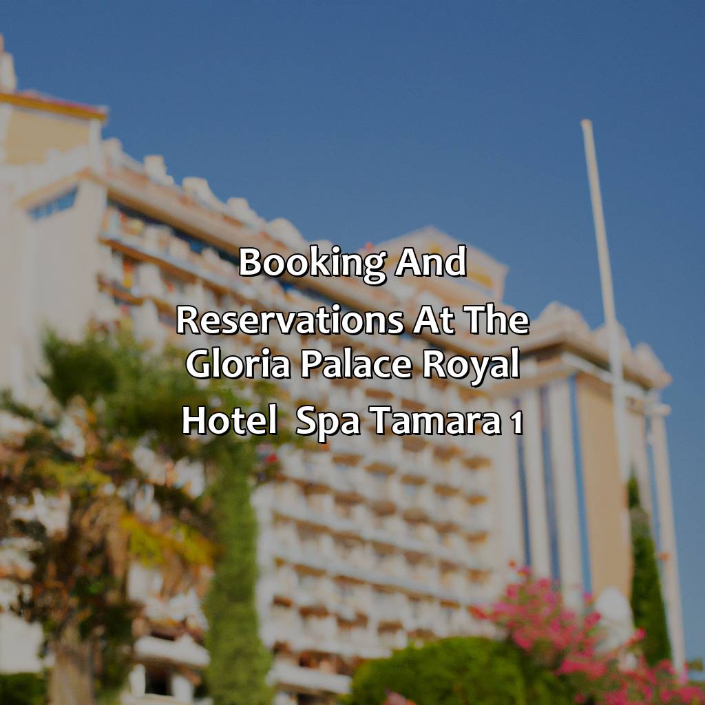 Booking and reservations at the Gloria Palace Royal Hotel & Spa Tamara 1.-gloria+palace+royal+hotel+spa+tamara+1+35130+puerto+rico+spain, 