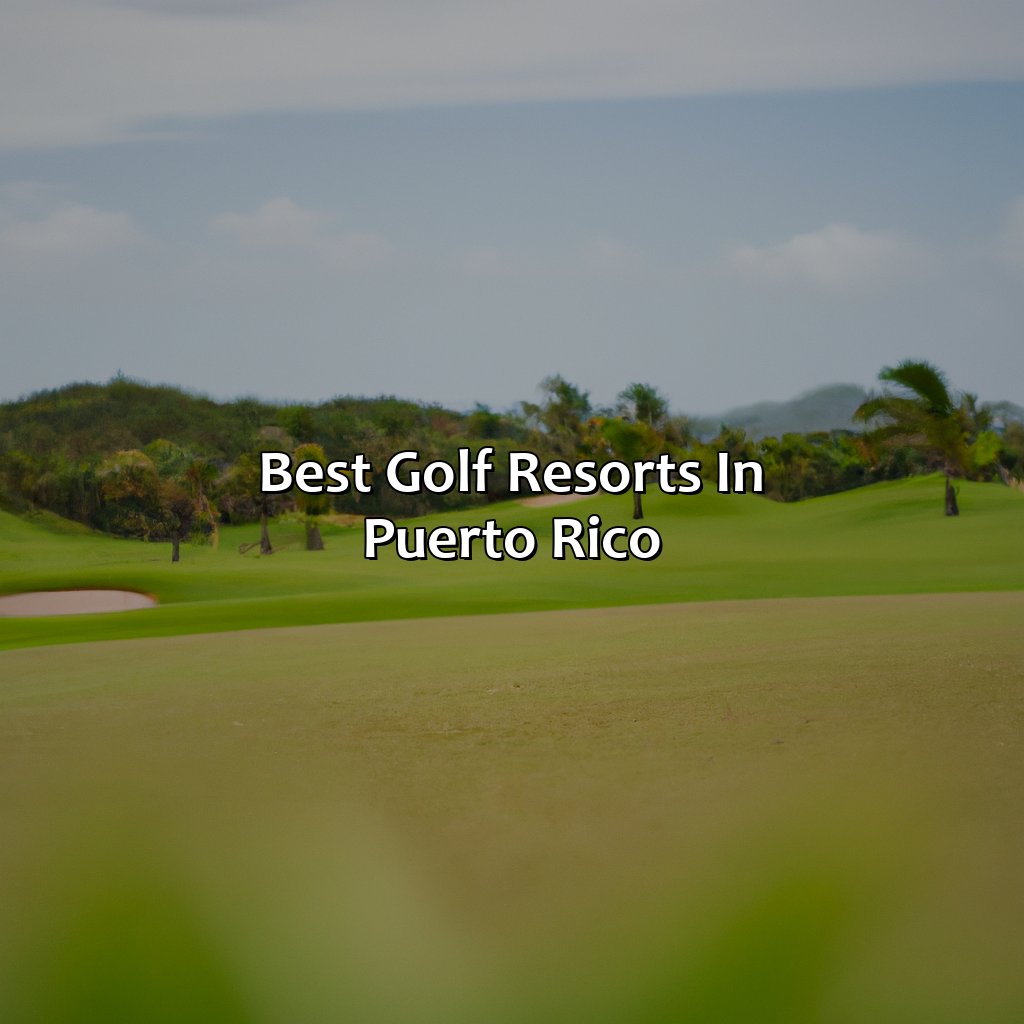 Best Golf Resorts in Puerto Rico-golf resorts puerto rico, 