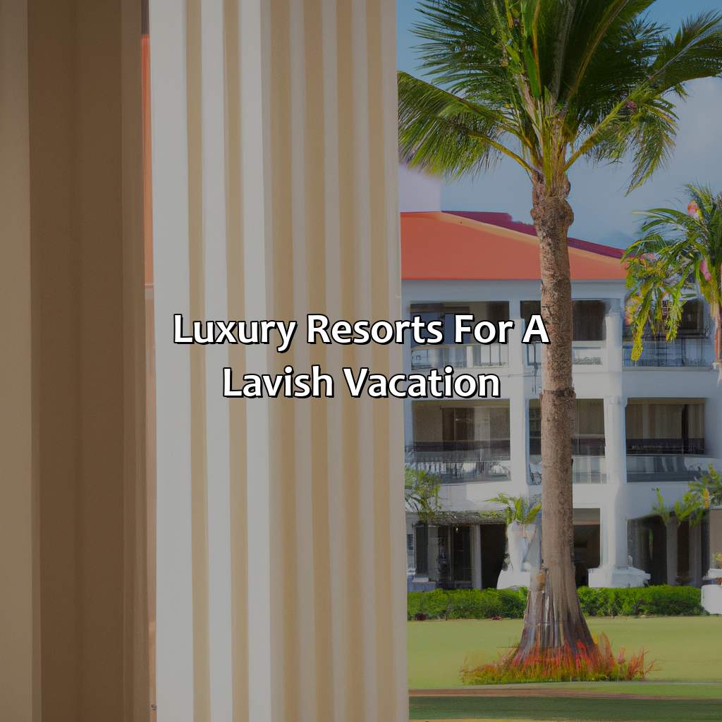 Luxury Resorts for a Lavish Vacation-good resorts in puerto rico, 